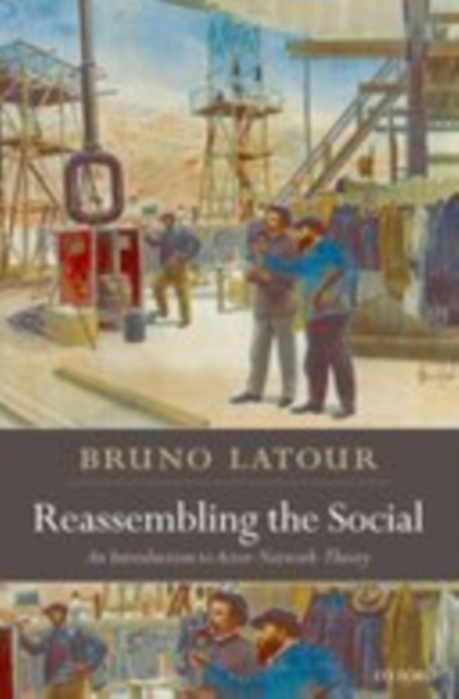 Book Cover for Reassembling the Social by Bruno Latour