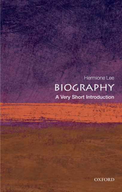 Book Cover for Biography: A Very Short Introduction by Hermione Lee