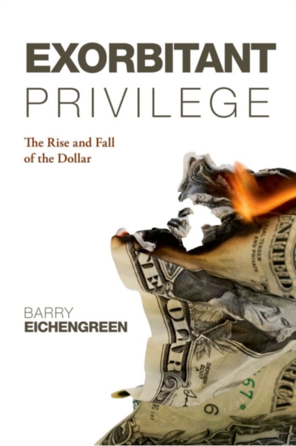 Book Cover for Exorbitant Privilege by Barry Eichengreen