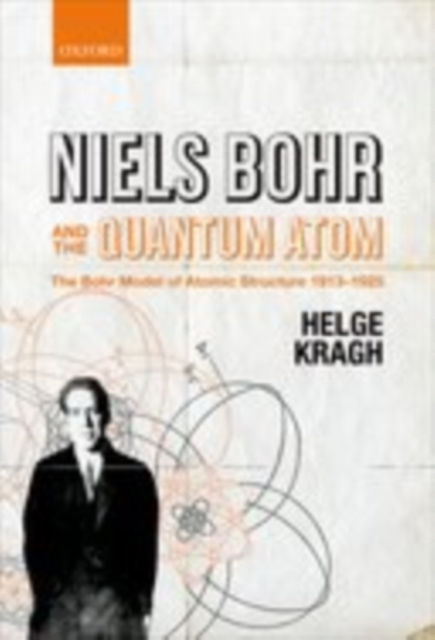 Book Cover for Niels Bohr and the Quantum Atom by Helge Kragh