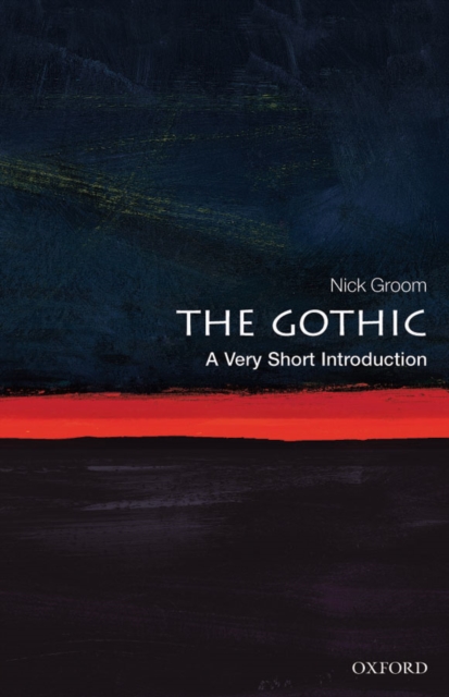 Book Cover for Gothic: A Very Short Introduction by Nick Groom