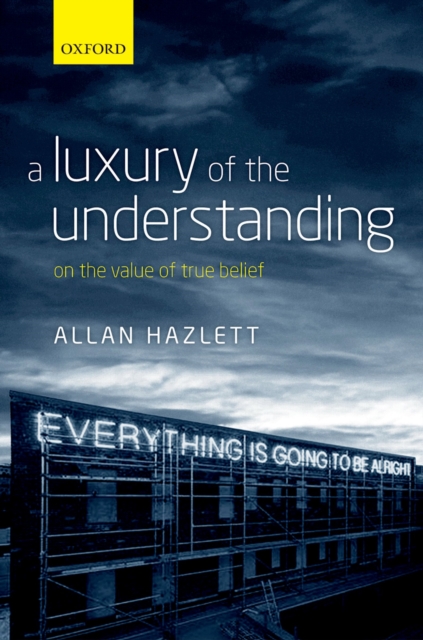 Book Cover for Luxury of the Understanding by Allan Hazlett