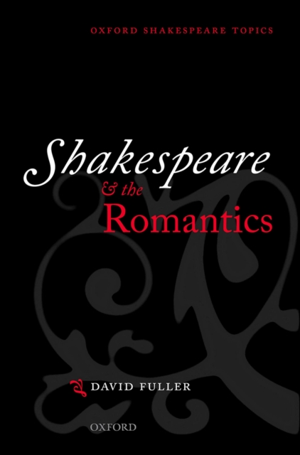 Book Cover for Shakespeare and the Romantics by David Fuller