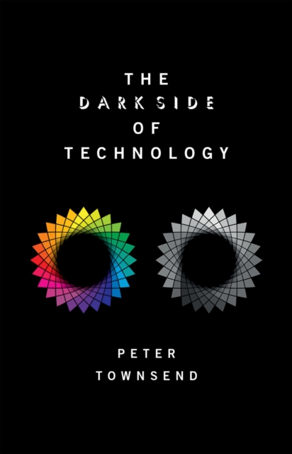 Book Cover for Dark Side of Technology by Peter Townsend