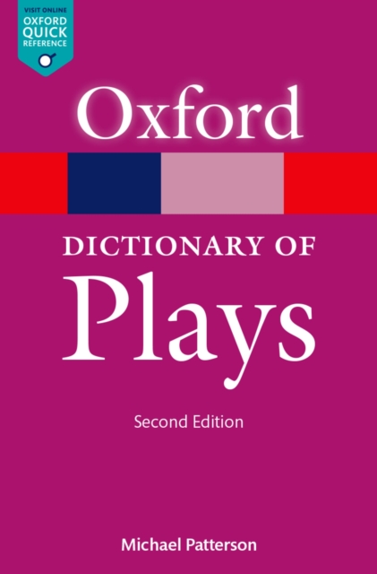 Book Cover for Oxford Dictionary of Plays by Michael Patterson