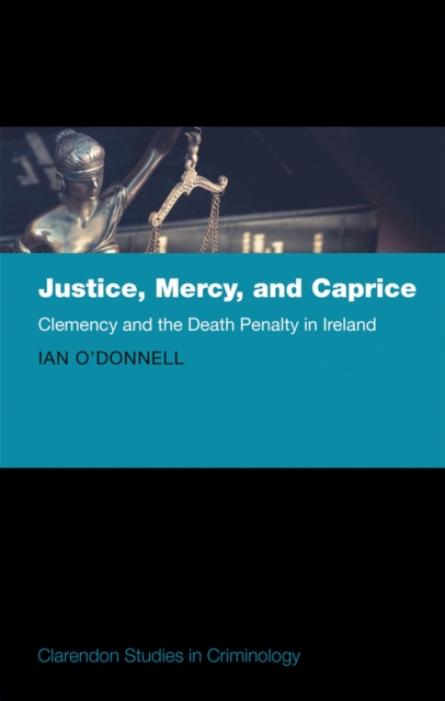 Book Cover for Justice, Mercy, and Caprice by Ian O'Donnell