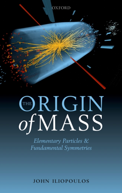 Book Cover for Origin of Mass by Iliopoulos, John