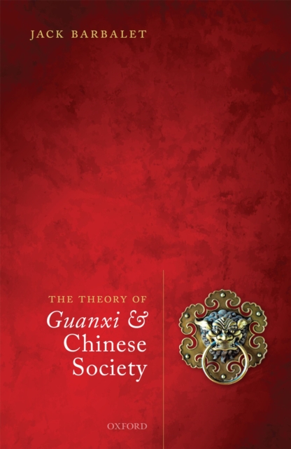 Book Cover for Theory of Guanxi and Chinese Society by Jack Barbalet