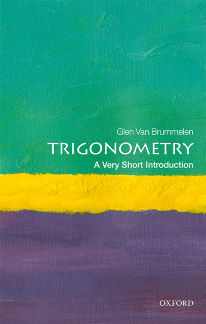 Book Cover for Trigonometry: A Very Short Introduction by Glen Van Brummelen