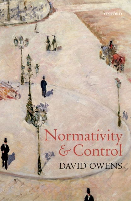 Book Cover for Normativity and Control by David Owens