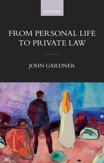 Book Cover for From Personal Life to Private Law by John Gardner