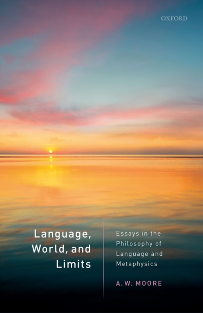 Book Cover for Language, World, and Limits by A. W. Moore