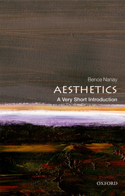 Book Cover for Aesthetics: A Very Short Introduction by Nanay, Bence