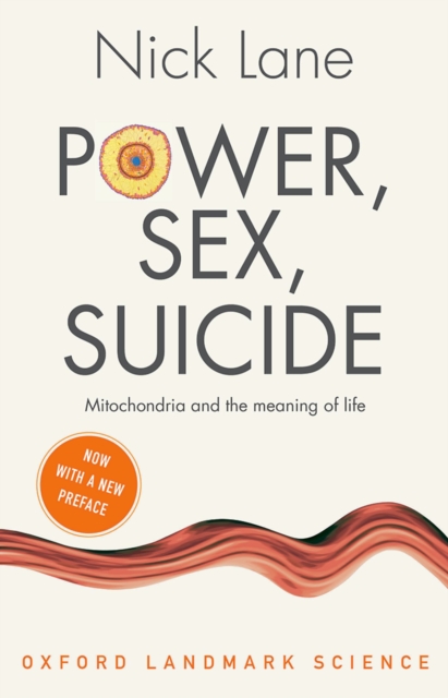 Book Cover for Power, Sex, Suicide by Nick Lane