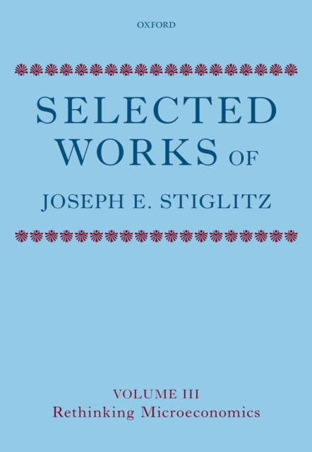 Book Cover for Selected Works of Joseph E. Stiglitz by Joseph E. Stiglitz