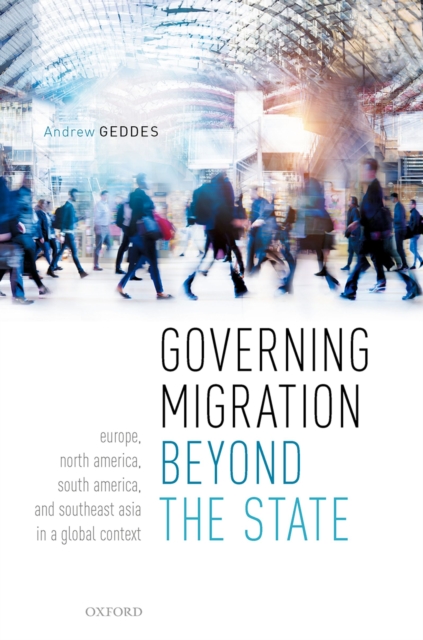 Book Cover for Governing Migration Beyond the State by Andrew Geddes