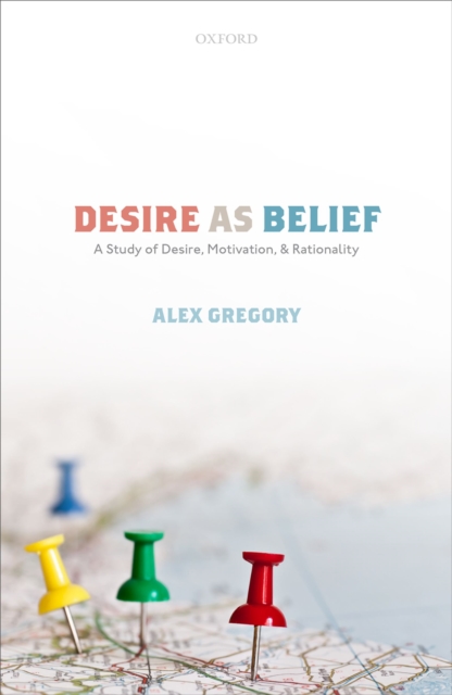 Book Cover for Desire as Belief by Alex Gregory