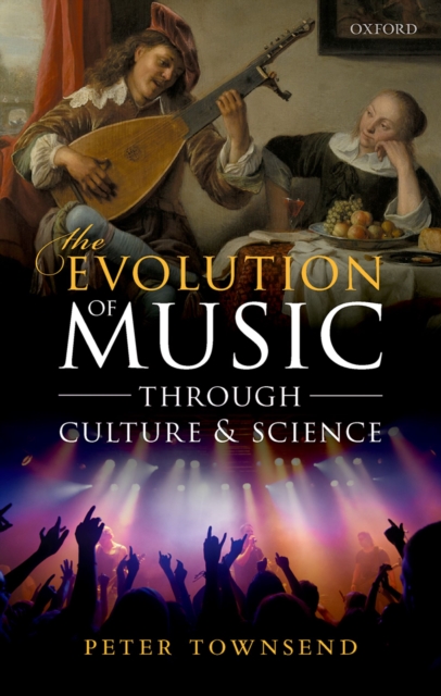 Book Cover for Evolution of Music through Culture and Science by Peter Townsend