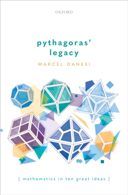 Book Cover for Pythagoras' Legacy by Marcel Danesi