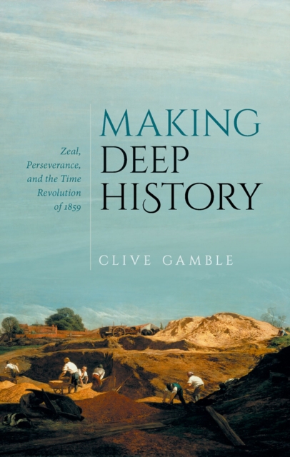 Book Cover for Making Deep History by Clive Gamble