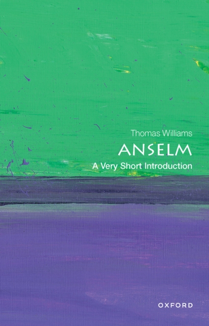 Book Cover for Anselm: A Very Short Introduction by Thomas Williams