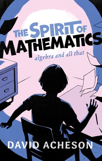 Book Cover for Spirit of Mathematics by Acheson, David