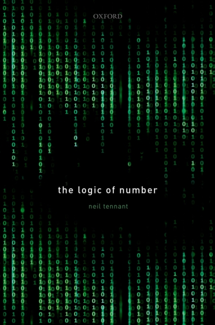 Book Cover for Logic of Number by Neil Tennant