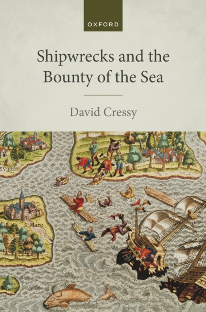 Book Cover for Shipwrecks and the Bounty of the Sea by David Cressy