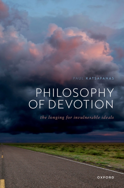 Book Cover for Philosophy of Devotion by Katsafanas, Paul