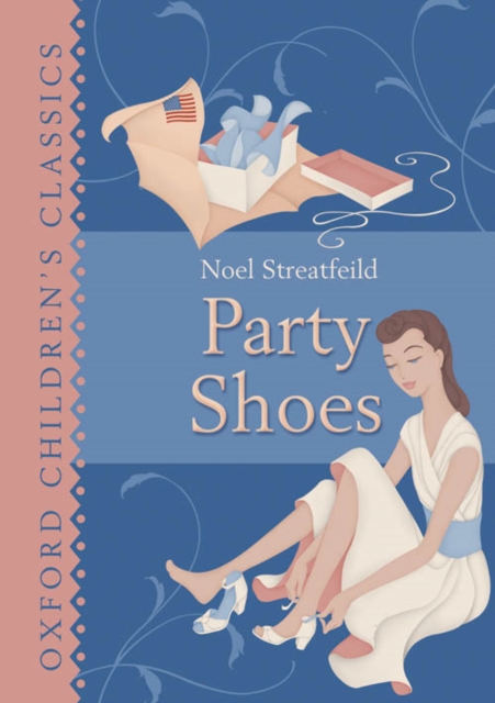 Book Cover for Oxford Children's Classics: Party Shoes by Streatfeild, Noel