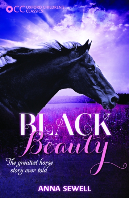 Book Cover for Oxford Children's Classics: Black Beauty by Sewell, Anna