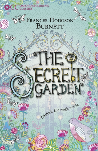 Book Cover for Oxford Children's Classics: The Secret Garden by Burnett, Frances Hodgson