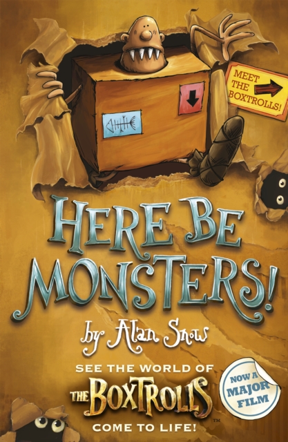 Book Cover for Here Be Monsters! by Alan Snow