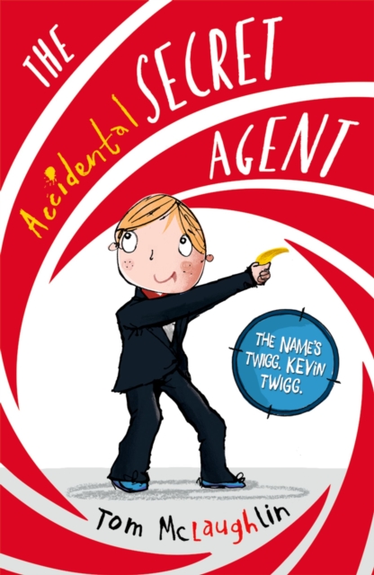 Book Cover for Accidental Secret Agent by Tom McLaughlin