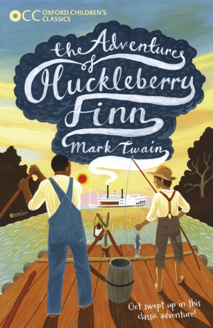 Book Cover for Oxford Children's Classics: The Adventures of Huckleberry Finn by Twain, Mark