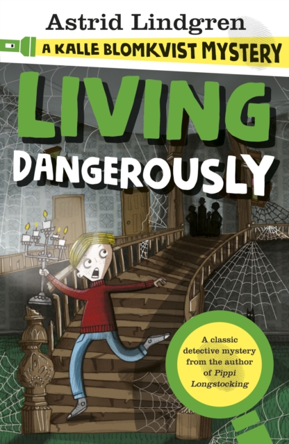 Book Cover for Kalle Blomkvist Mystery: Living Dangerously by Lindgren, Astrid