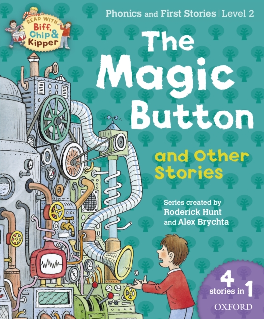 Book Cover for Read with Biff, Chip and Kipper Phonics & First Stories: Level 2: The Magic Button and Other Stories by Roderick Hunt