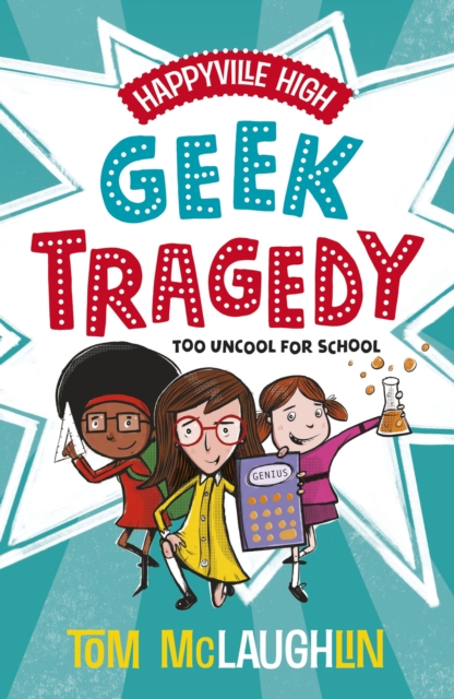 Book Cover for Happyville High: Geek Tragedy by McLaughlin, Tom