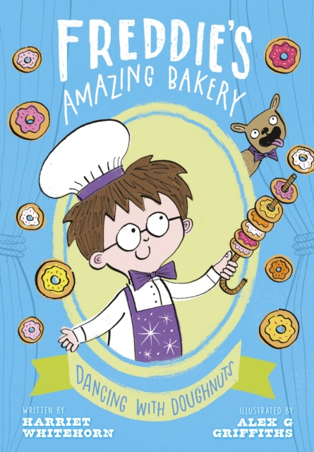 Book Cover for Freddie's Amazing Bakery: Dancing with Doughnuts by Whitehorn, Harriet