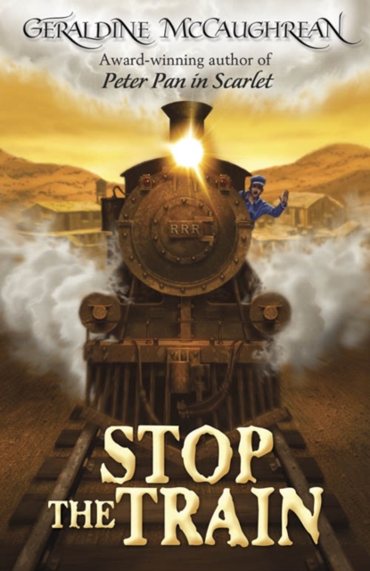 Book Cover for Stop the Train by Geraldine McCaughrean