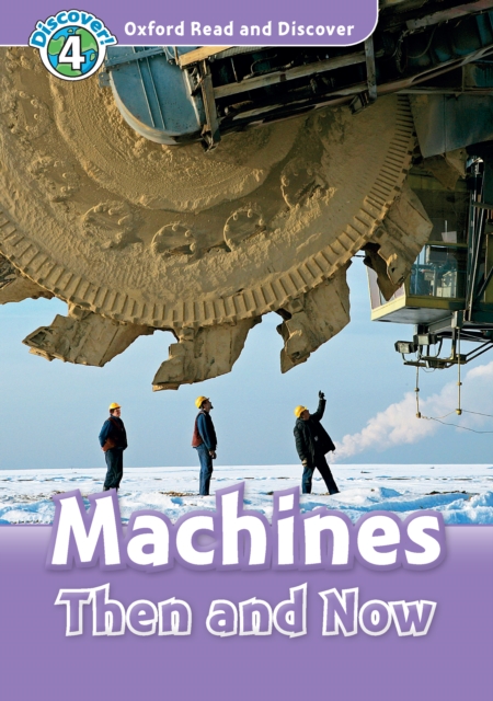 Book Cover for Machines Then and Now (Oxford Read and Discover Level 4) by Robert Quinn