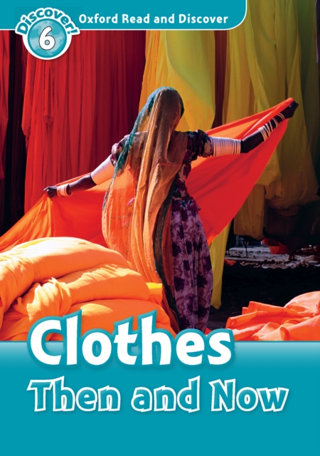 Book Cover for Clothes then and Now (Oxford Read and Discover Level 6) by Northcott, Richard