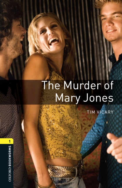 Book Cover for Murder of Mary Jones Level 1 Oxford Bookworms Library by Tim Vicary
