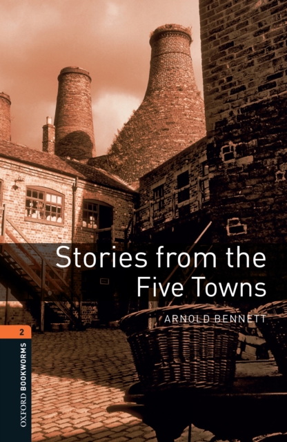 Book Cover for Stories from the Five Towns Level 2 Oxford Bookworms Library by Arnold Bennett