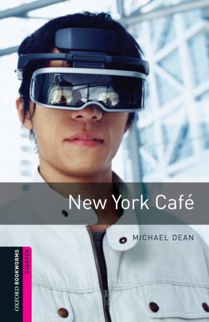 Book Cover for New York Cafe Starter Level Oxford Bookworms Library by Michael Dean