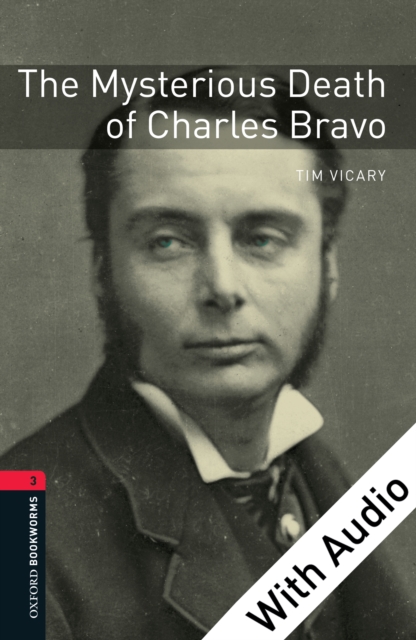 Book Cover for Mysterious Death of Charles Bravo - With Audio Level 3 Oxford Bookworms Library by Tim Vicary