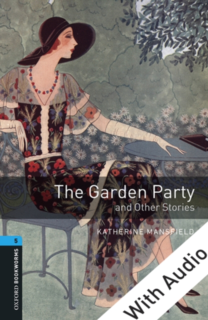 Book Cover for Garden Party and Other Stories - With Audio Level 5 Oxford Bookworms Library by Katherine Mansfield