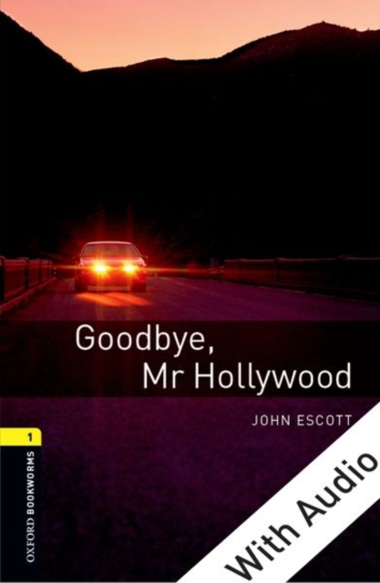 Book Cover for Goodbye Mr Hollywood - With Audio Level 1 Oxford Bookworms Library by John Escott