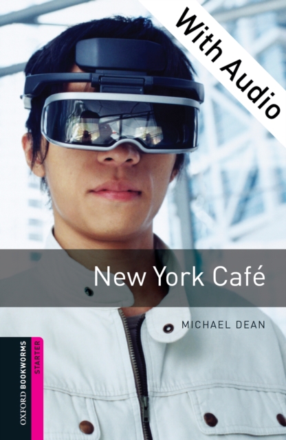 Book Cover for New York Cafe - With Audio Starter Level Oxford Bookworms Library by Michael Dean