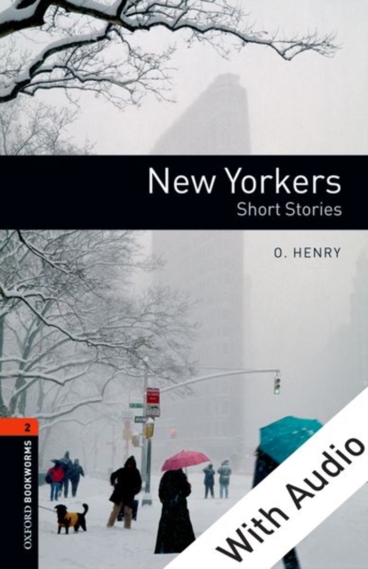 Book Cover for New Yorkers - With Audio Level 2 Oxford Bookworms Library by Henry, O.